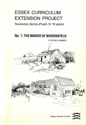 Cover of “The Manor of Wodensfeld - Essex Curriculum Extension Project - Secondary Series (Pupils 12-16 years) - No. 1”